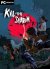 Kill The Shadow