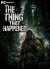 The Thing That Happened