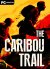 The Caribou Trail