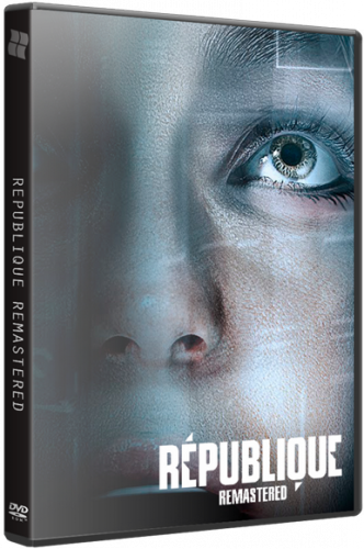 Republique Remastered (2015) PC | RePack by xatab