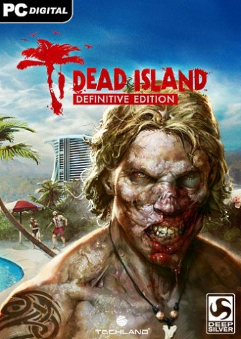 Dead Island - Definitive Edition (2016) PC | 