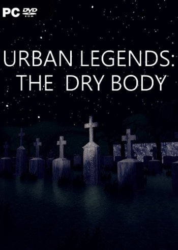 Urban Legends : The Dry Body (2019) PC | 