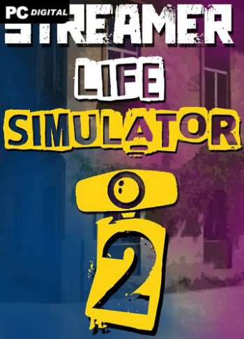 Streamer Life Simulator 2